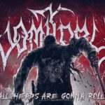 All Heads Are Gonna Roll, VOMITORY album review